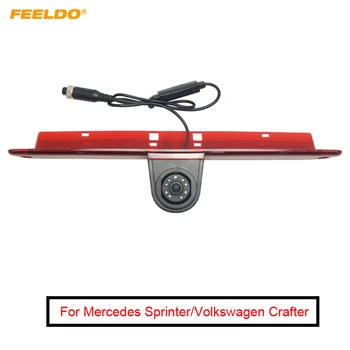 FEELDO 1 комплект Автомобильных Светодиодных Стоп-сигналов IR 6-Светодиодная Камера заднего Вида для Mercedes Sprinter/Volkswagen Crafter 2007-2015 #AM5374