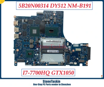 StoneTaskin Восстановленная Материнская плата NM-B191 для Lenovo Legion Y520-15IKBN 5B20N00314 5B20N00280 I7-7700HQ I5 GTX1050 2GB/4GB